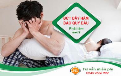 Đứt dây hãm bao quy đầu có nguy hiểm không