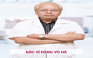 Giới thiệu bác sĩ: Đặng Vũ Hà